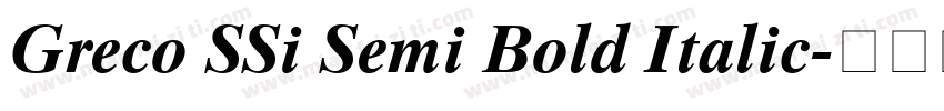 Greco SSi Semi Bold Italic字体转换